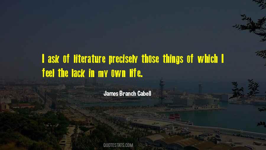 Quotes About Life In Literature #957868
