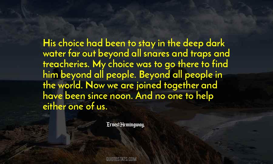 No One There To Help Quotes #1263120