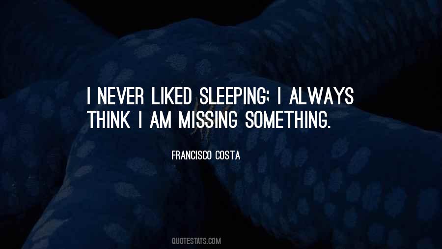 I Am Sleeping Quotes #1852898