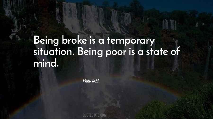 Poor Is A State Of Mind Quotes #1550497
