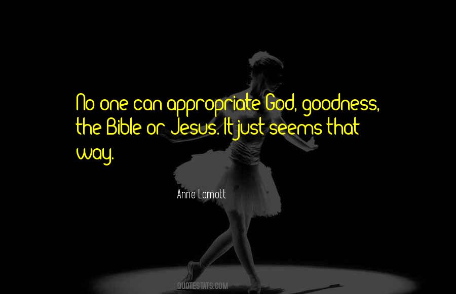 God Goodness Quotes #1134013