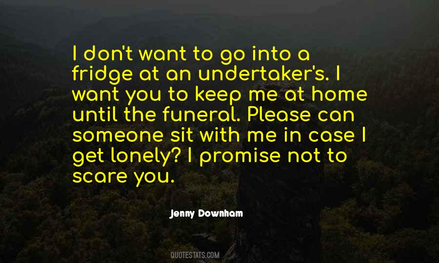 Sit With Me Quotes #1868979
