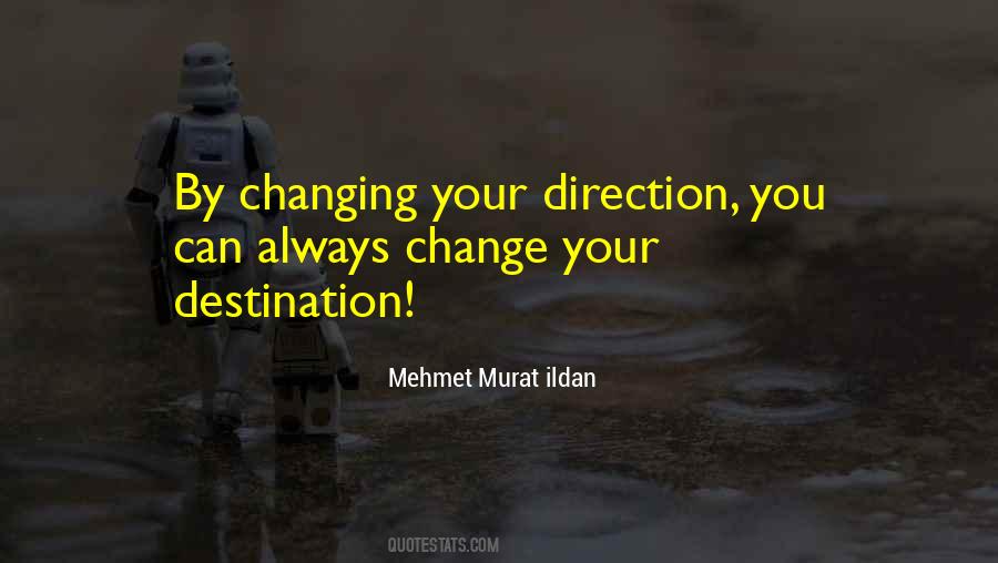 Change Your Destination Quotes #1828996