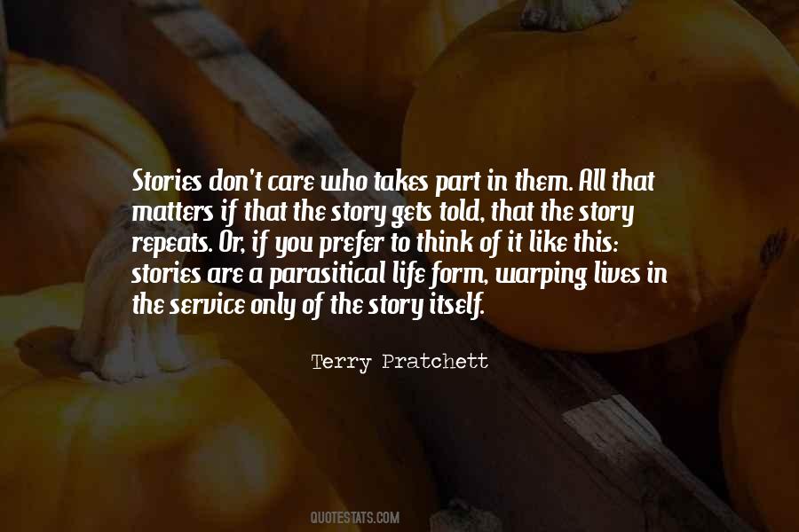 All That Matters In Life Quotes #1046538