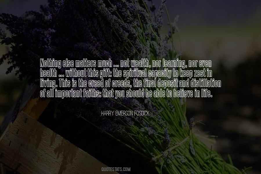 All That Matters In Life Quotes #1577810