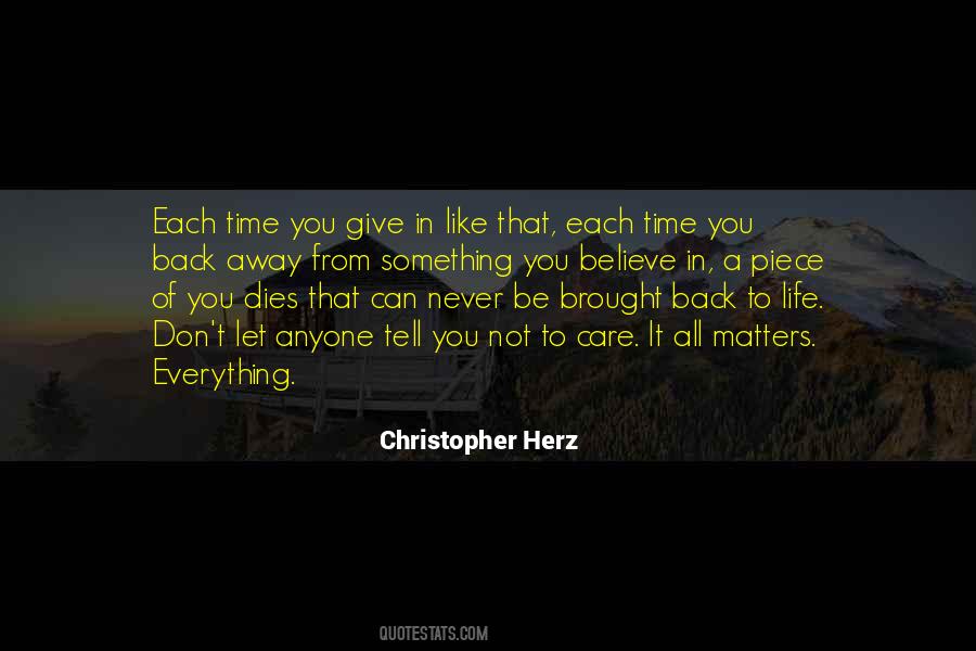 All That Matters In Life Quotes #511585