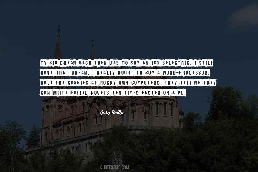 Have A Big Dream Quotes #1490369