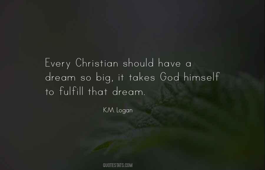 Have A Big Dream Quotes #30159