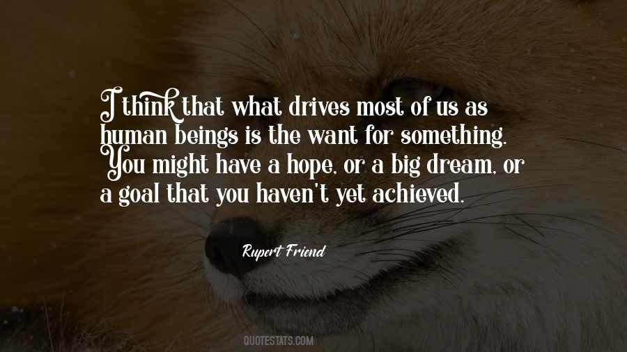 Have A Big Dream Quotes #437799