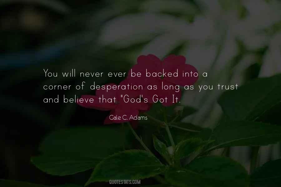 God Got You Quotes #301494
