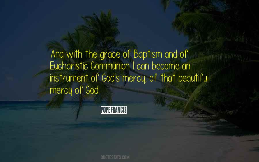 God Grace Mercy Quotes #1248486