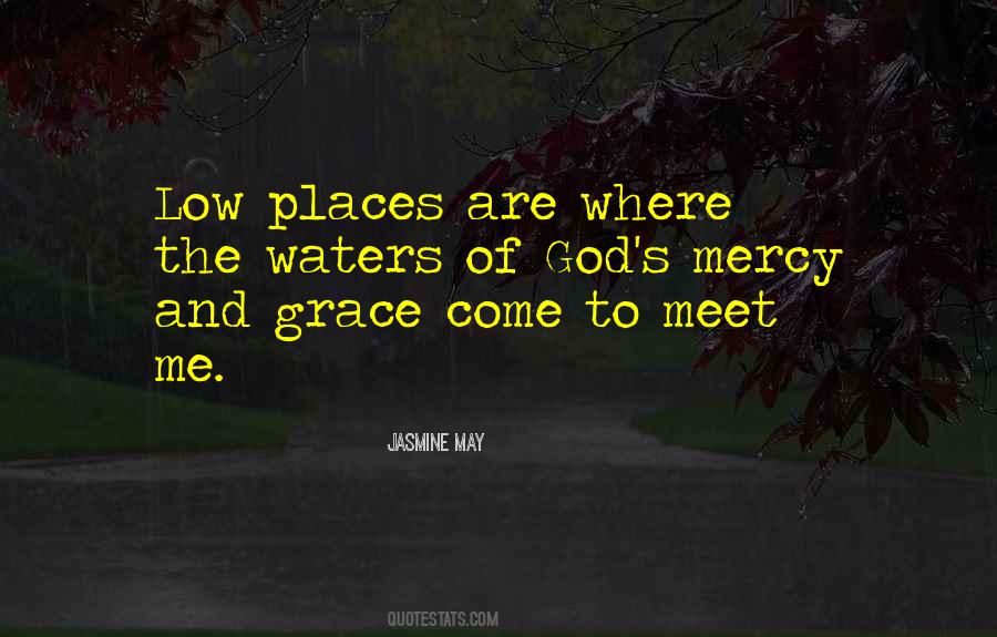 God Grace Mercy Quotes #881378