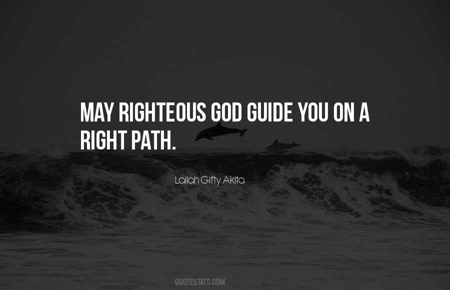 God Guide My Path Quotes #537785