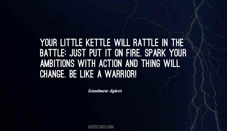 Be A Warrior Quotes #311097