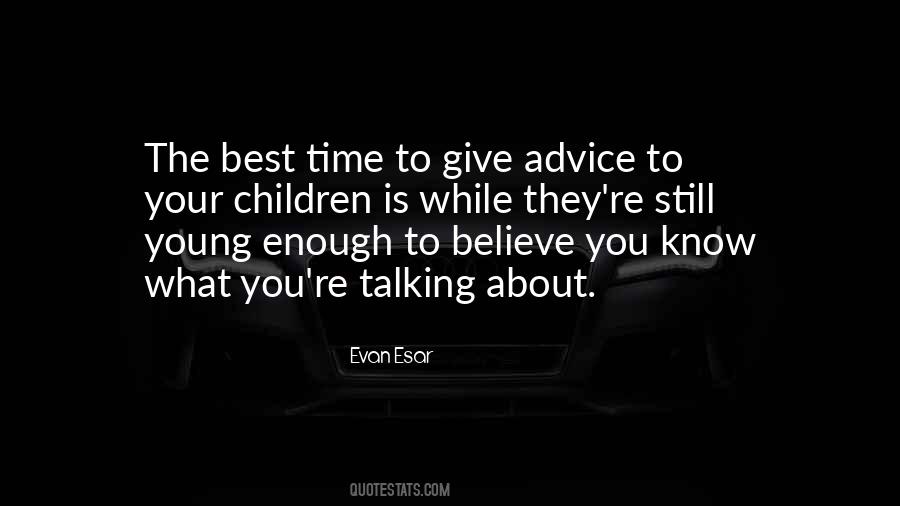 Still Young Quotes #1377774
