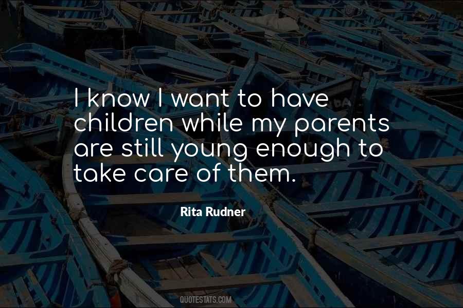 Still Young Quotes #645510