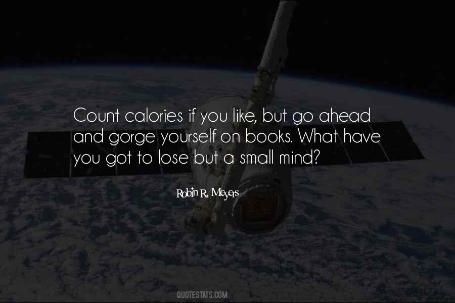 What Have You Got To Lose Quotes #368594