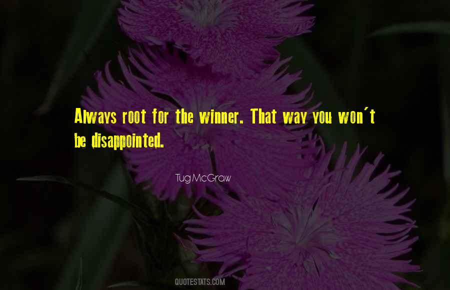 Always Be A Winner Quotes #219318