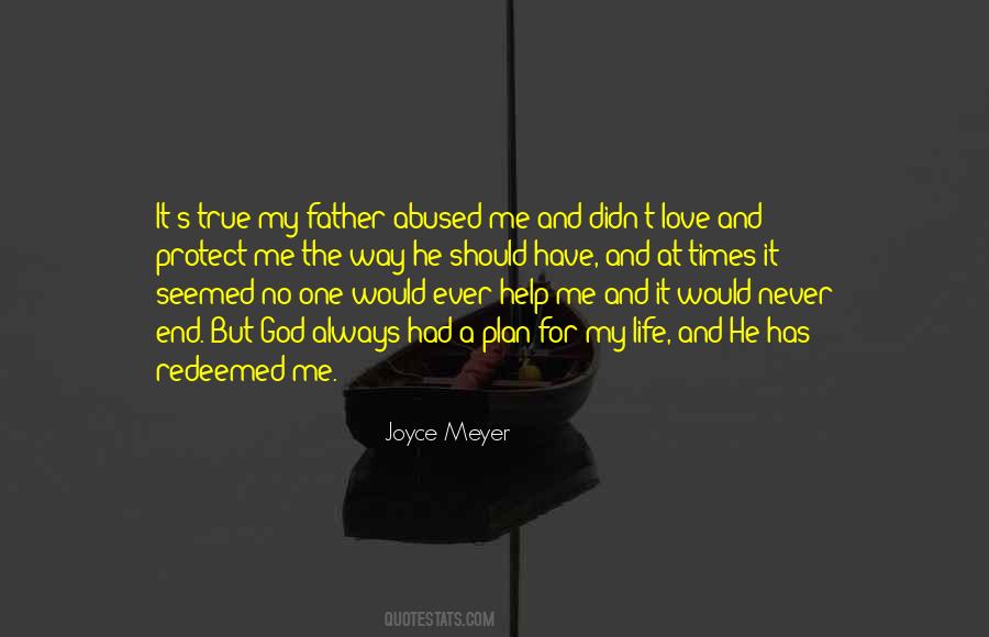 God Has A Plan For My Life Quotes #1562299