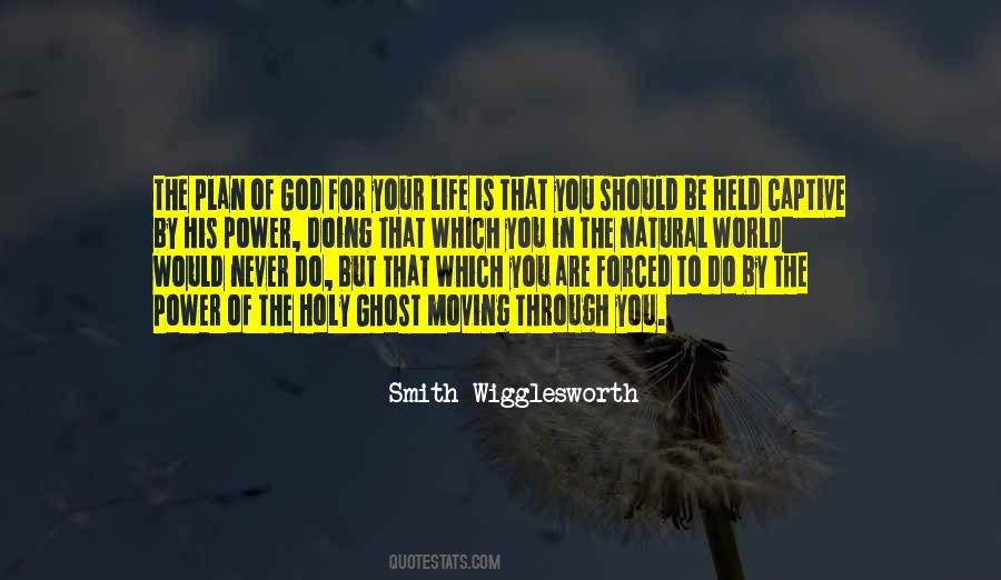 God Has A Plan For My Life Quotes #214275