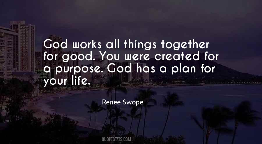 God Has A Plan For Your Life Quotes #1551319