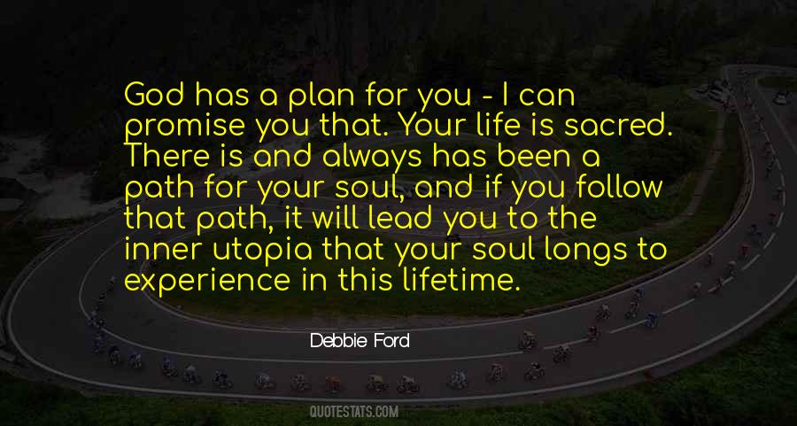 God Has A Plan For Your Life Quotes #924650