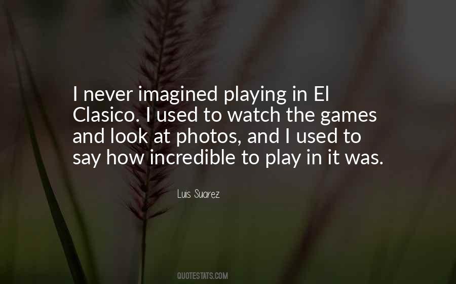 The Games Quotes #1774526