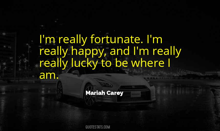 I Am Really Happy Quotes #1562040
