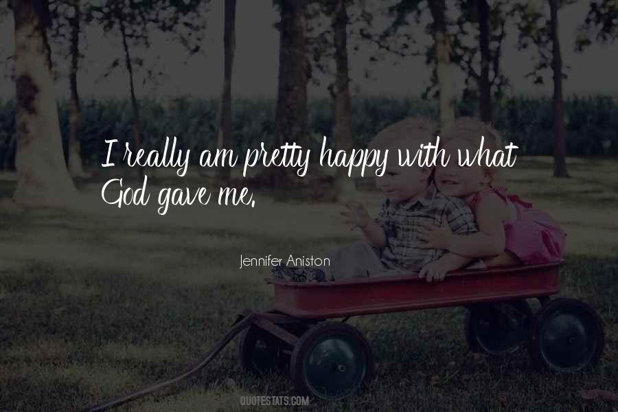 I Am Really Happy Quotes #957705