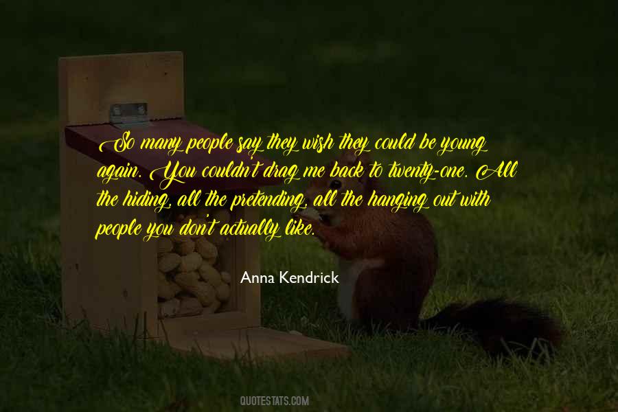 Young Again Quotes #1705497