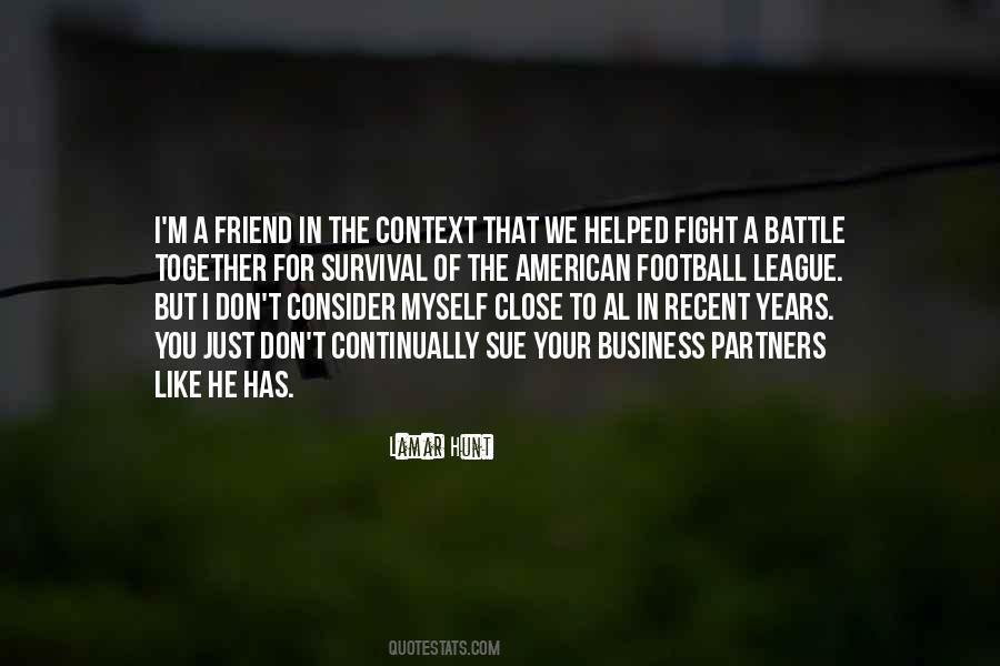 Friend Business Quotes #445333