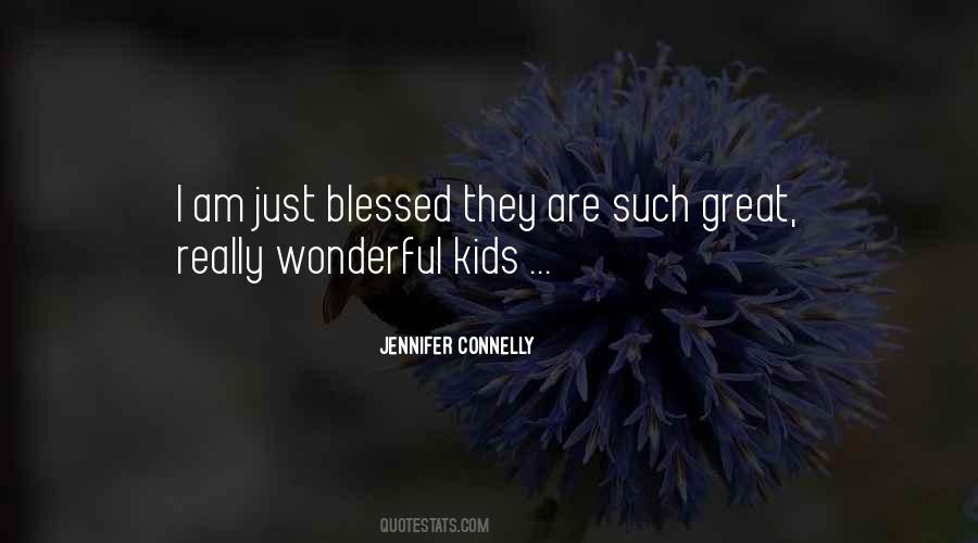 Great Kids Quotes #1170063