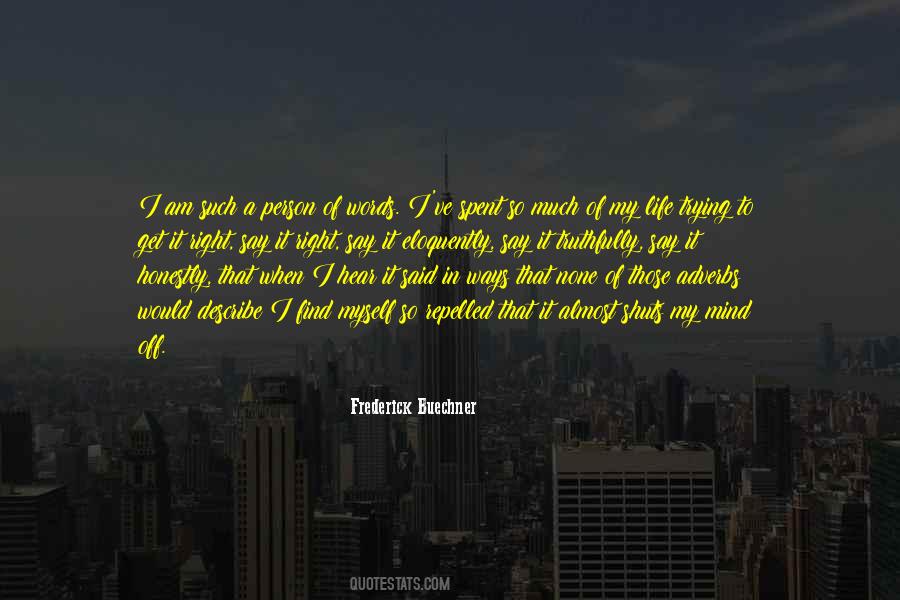 Off Of My Mind Quotes #1175940