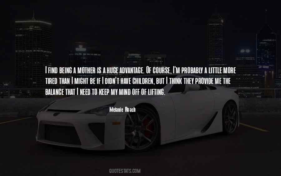 Off Of My Mind Quotes #1187565