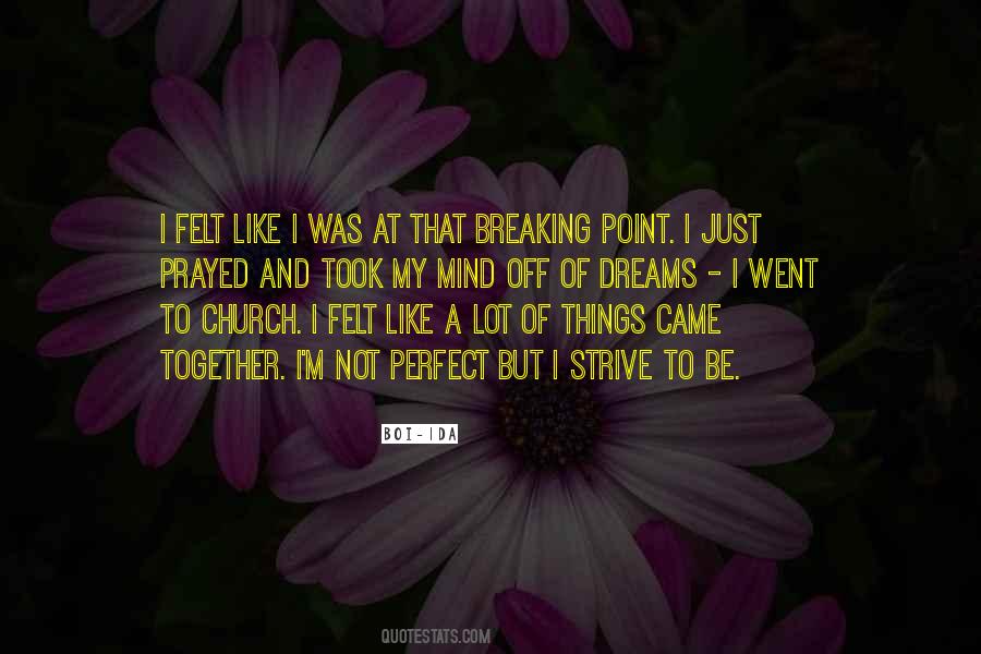 Off Of My Mind Quotes #1212360