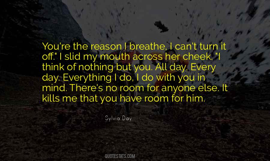 Off Of My Mind Quotes #1591440