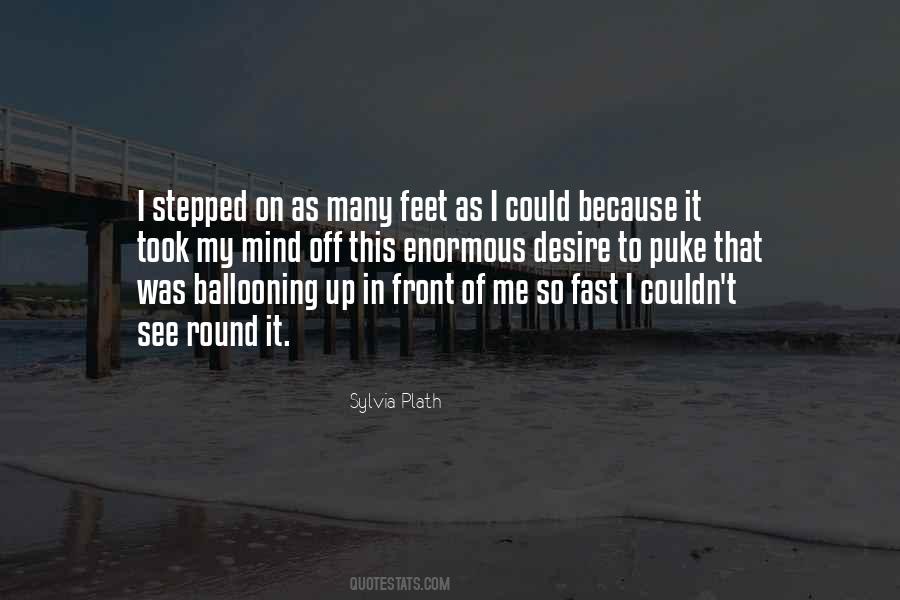 Off Of My Mind Quotes #1834485