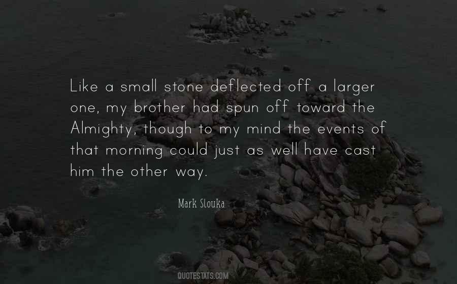 Off Of My Mind Quotes #1864269