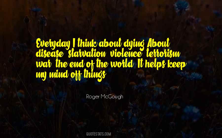 Off Of My Mind Quotes #359758