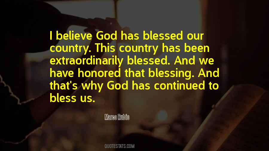 God Has Blessed Us Quotes #1339476