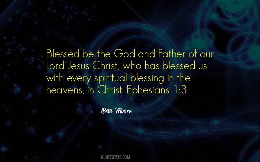 God Has Blessed Us Quotes #393682