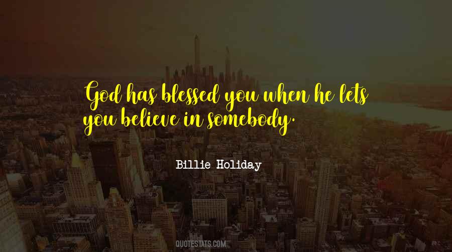 God Has Blessed You Quotes #1726897