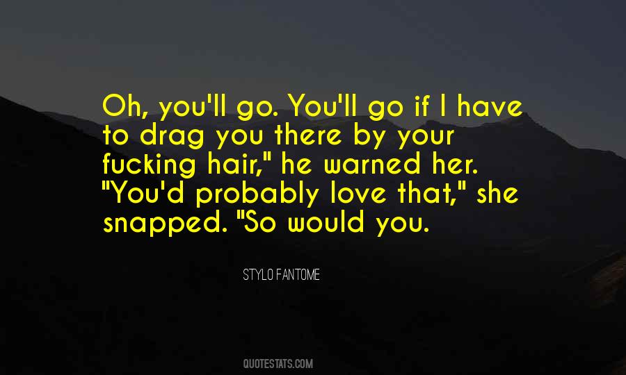 I Love You Her Quotes #96396