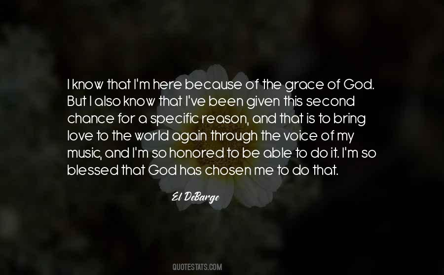 God Has Chosen Me Quotes #663272