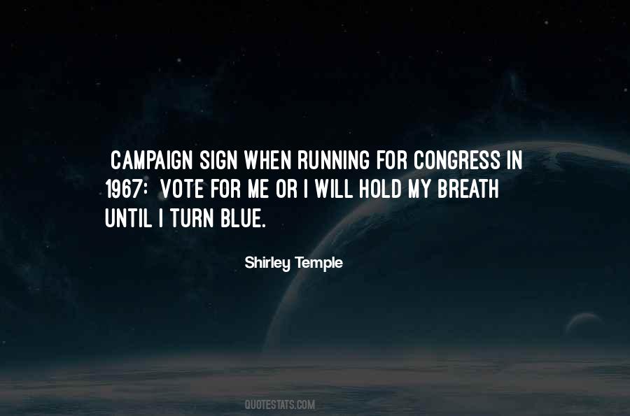 My Vote For Quotes #1563300