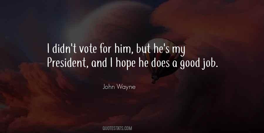 My Vote For Quotes #450624