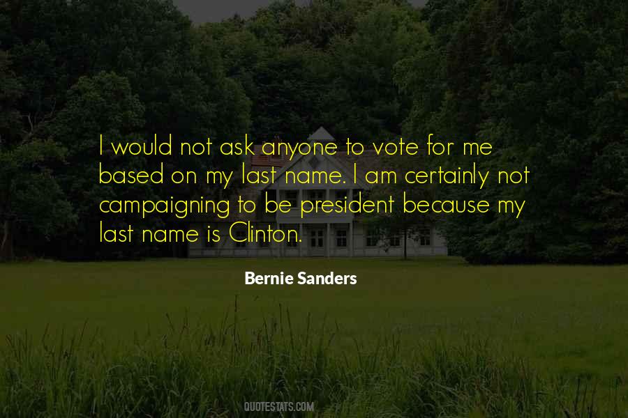 My Vote For Quotes #760235