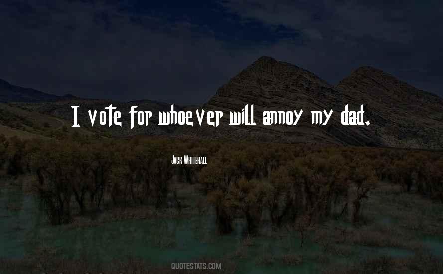 My Vote For Quotes #947436