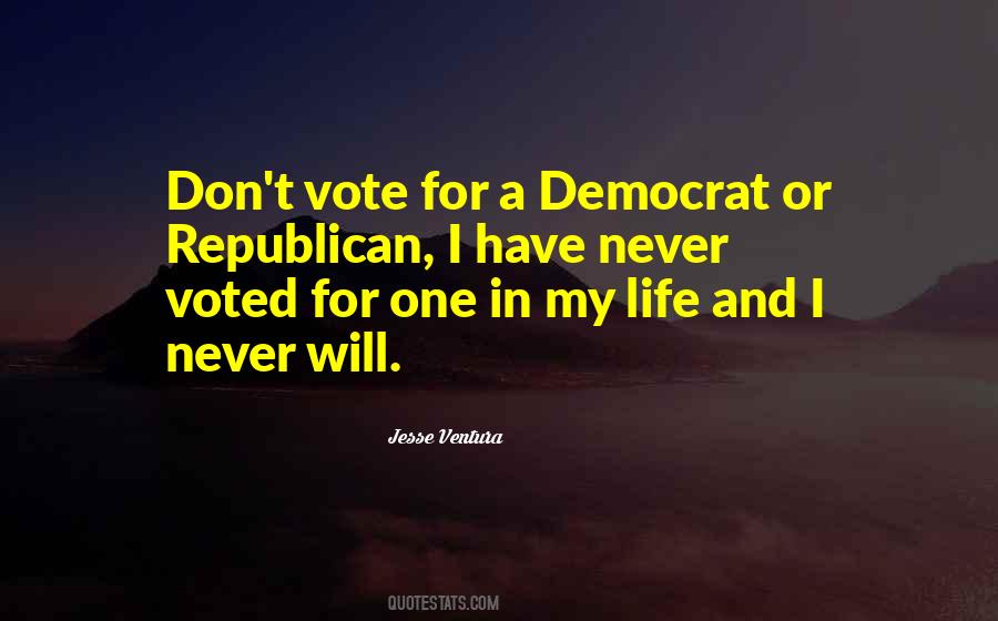 My Vote For Quotes #970833
