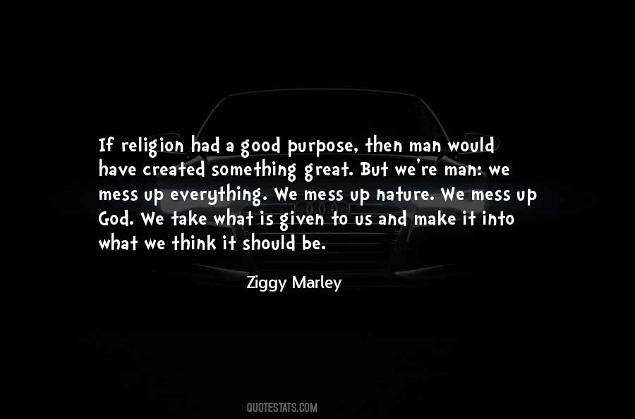 God Has Given Me Everything Quotes #1025698